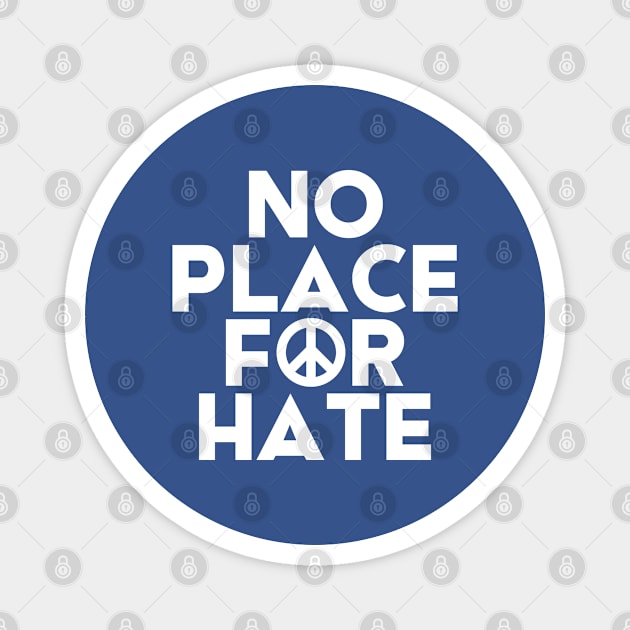 No Place For Hate #2 Magnet by SalahBlt